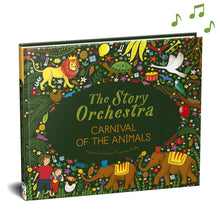Load image into Gallery viewer, The Story Orchestra: Carnival of the Animals