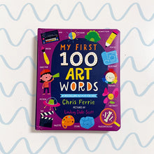 Load image into Gallery viewer, My First 100 Art Words