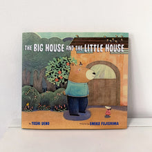 Load image into Gallery viewer, The Big House and the Little House