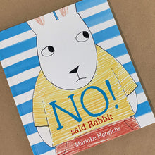 Load image into Gallery viewer, No! Said Rabbit