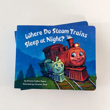 Load image into Gallery viewer, Where Do Steam Trains Sleep at Night?