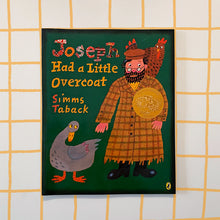 Load image into Gallery viewer, Joseph Had a Little Overcoat