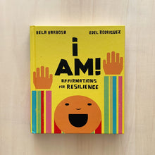 Load image into Gallery viewer, I Am!: Affirmations for Resilience