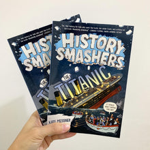 Load image into Gallery viewer, History Smashers: The Titanic