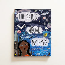 Load image into Gallery viewer, The Skies Above My Eyes