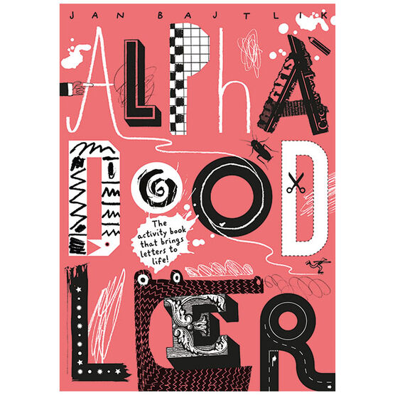 Alphadoodler: The Activity Book That Brings Letters to Life