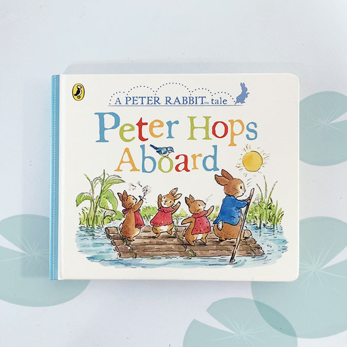 Peter Hops Aboard: A Peter Rabbit Tale