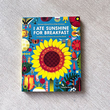 Load image into Gallery viewer, I Ate Sunshine for Breakfast
